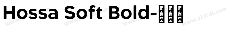 Hossa Soft Bold字体转换